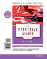 The Effective Reader, Books a la Carte Edition di D. J. Henry edito da Longman Publishing Group