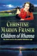 Children of Rhanna di Christine Marion Fraser edito da Hodder & Stoughton General Division