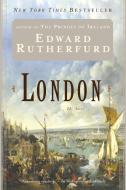 London: The Novel di Edward Rutherfurd edito da BALLANTINE BOOKS