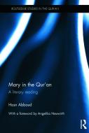 Mary in the Qur'an di Hosn (University of Toronto Abboud edito da Taylor & Francis Ltd