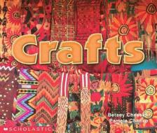 Crafts di Betsey Chessen, Pamela Chanko, Inc. Scholastic edito da Scholastic Teaching Resources