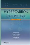 Hypercarbon Chemistry di George A. Olah edito da Wiley-Blackwell