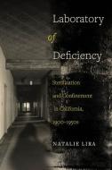 Laboratory Of Deficiency di Natalie Lira edito da University Of California Press