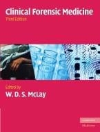 Clinical Forensic Medicine edito da Cambridge University Press