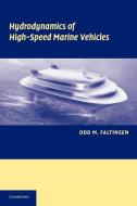 Hydrodynamics of High-Speed Marine Vehicles di Odd M. Faltinsen edito da Cambridge University Press