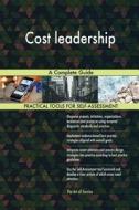 Cost leadership A Complete Guide di Gerardus Blokdyk edito da 5STARCooks