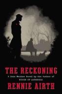 The Reckoning di Rennie Airth edito da Viking Books