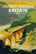 Journey Through Britain edito da Frances Lincoln Publishers Ltd