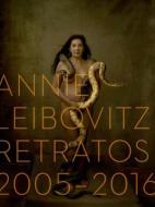 Annie Leibovitz: Retratos, 2005-2016 (Annie Leibovitz: Portraits 2015-2016) (Spanish Edition) di Annie Leibovitz edito da PHAIDON PR INC