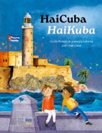 Haicuba/Haikuba di Carlos Pintado, Lawrence Schimel edito da Northsouth Books
