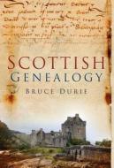 Scottish Genealogy di Bruce Durie edito da History Press (SC)