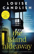The Island Hideaway di Louise Candlish edito da Little, Brown Book Group