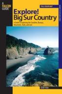 Explore! Big Sur Country di Barry Parr edito da Rowman & Littlefield