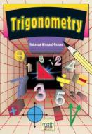 Trigonometry di Rebecca Wingard-Nelson edito da Enslow Publishers