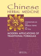 Chinese Herbal Medicine di Chongyun (Bastyr University Liu, Angela (Bastyr University Tseng edito da Taylor & Francis Inc