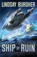 Ship of Ruin di Lindsay Buroker edito da Lindsay Buroker