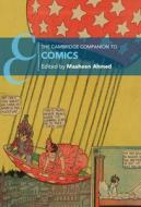 The Cambridge Companion To Comics edito da Cambridge University Press