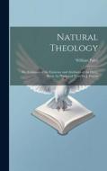 Natural Theology di William Paley edito da LEGARE STREET PR