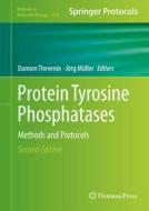 Protein Tyrosine Phosphatases: Methods and Protocols edito da HUMANA PR