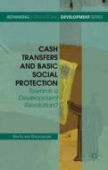 Cash Transfers and Basic Social Protection di Moritz Von Gliszczynski edito da Palgrave Macmillan