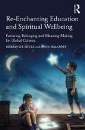 Re-Enchanting Education and Spiritual Wellbeing edito da Taylor & Francis Ltd
