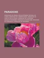 Paradoxe: Paradoxes De Z Non, D Veloppem di Livres Groupe edito da Books LLC, Wiki Series