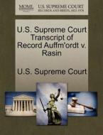 U.s. Supreme Court Transcript Of Record Auffm'ordt V. Rasin edito da Gale, U.s. Supreme Court Records