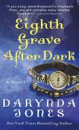 Eighth Grave After Dark di Darynda Jones edito da ST MARTINS PR
