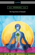 The Yoga Sutras of Patanjali di Patanjali edito da Digireads.com