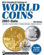 2014 Standard Catalog Of World Coins, 2001-date edito da F&w Publications Inc