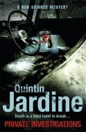 Private Investigations (Bob Skinner series, Book 26) di Quintin Jardine edito da Headline Publishing Group