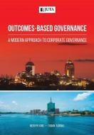 Outcomes-Based Governance di Mervyn King, Fabian Ajogwu edito da Juta & Company Ltd