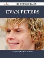 Evan Peters 46 Success Facts - Everything You Need To Know About Evan Peters di Aaron Sims edito da Emereo Publishing