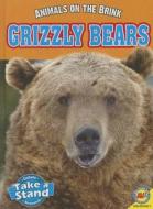 Grizzly Bears di Janice Parker, Karen Dudley edito da AV2 BY WEIGL