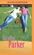 Stealing Parker di Miranda Kenneally edito da Audible Studios on Brilliance