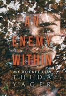 An Enemy Within di Theda Yager edito da Westbow Press