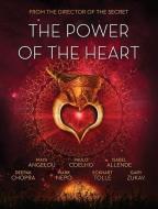 Power of the Heart di Deepak Chopra, Eckhart Tolle edito da BEYOND WORDS PUB INC