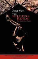 The Killing Room: A China Thriller di Peter May edito da POISONED PEN PR