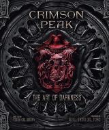 Crimson Peak: The Art of Darkness di Mark Salisbury edito da INSIGHT ED
