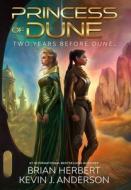 Princess of Dune di Brian Herbert, Kevin J. Anderson edito da WordFire Press LLC