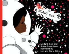 Blast Off di Linda C. Cain, Susan Rosenbaum edito da NEW YORK REVIEW OF BOOKS
