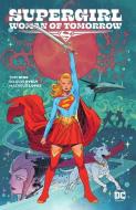 Supergirl: Woman of Tomorrow di Various edito da D C COMICS