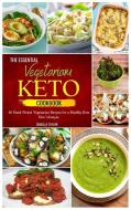 The Essential Vegetarian Keto Cookbook di Isabella Taylor edito da Isabella Taylor