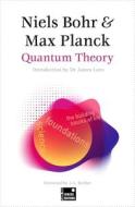 Quantum Theory (a Concise Edtition) di Niels Bohr, Max Planck edito da FLAME TREE PUB