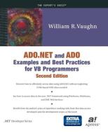 ADO.NET and ADO Examples and Best Practices for VB Programmers di William Vaughn edito da Apress