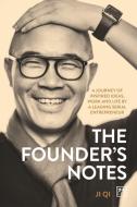 The Founder's Notes: A Journey of Inspired Ideas, Work and Life by a Leading Serial Entrepreneur di Qi Ji edito da LID PUB