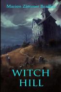 Witch Hill di Marion Zimmer Bradley edito da NORILANA BOOKS