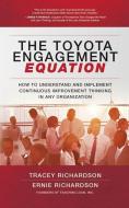 Toyota Engagement Equation The di TRACEY RICHARDSON edito da Brilliance Audio