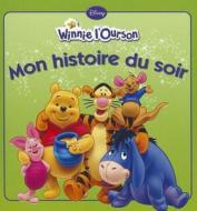 Winnie 2, Mon Histoire Du Soir di Walt Disney edito da Hachette Jeunesse Collection Disney