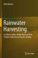 Rainwater Harvesting di Anil Lalwani edito da Springer International Publishing